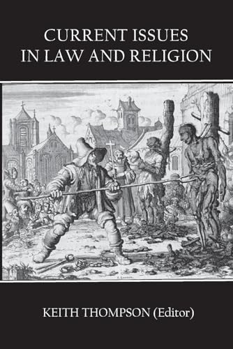 CURRENT ISSUES IN LAW AND RELIGION von Connor Court Publishing
