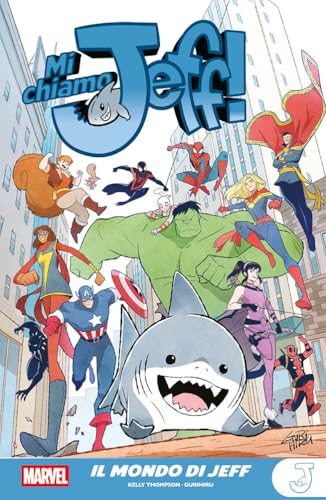 Il mondo di Jeff. Mi chiamo Jeff! (Marvel young adult) von Panini Comics