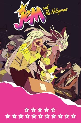 Jem and the Holograms, Vol. 4: Enter The Stingers Jem and the Holograms, Vol. 4: Enter The Stingers