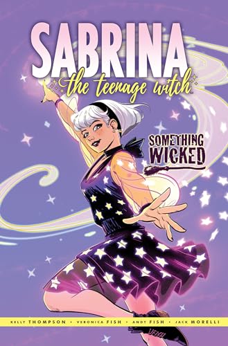 Sabrina: Something Wicked (Sabrina The Teenage Witch) von Archie Comics