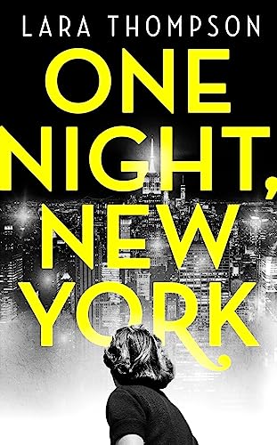 One Night, New York: 'A page turner with style' (Erin Kelly) von Virago