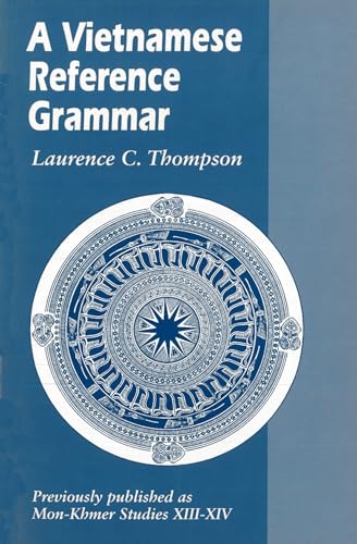 A Vietnamese Reference Grammar (Mon-Khmr Studies, Vol 13-14) von University of Hawaii Press