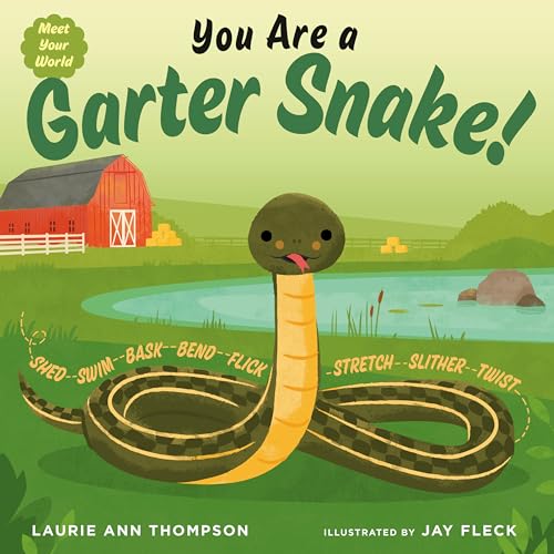 You Are a Garter Snake! (Meet Your World) von Dial Books