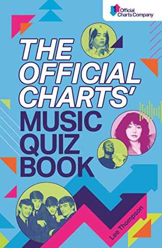 The Official Charts' Music Quiz Book: Put Your Chart Music Knowledge to the Test! von Michael O'Mara Books
