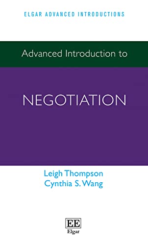 Advanced Introduction to Negotiation (Elgar Advanced Introductions) von Edward Elgar Publishing Ltd