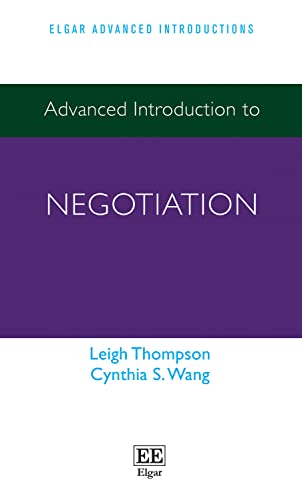 Advanced Introduction to Negotiation (Elgar Advanced Introductions)