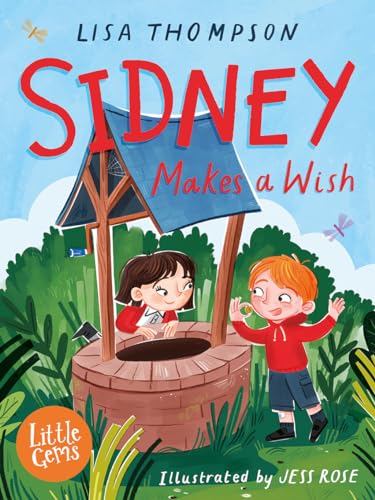 Sidney Makes a Wish: Friendship appears where it’s least expected in this heartwarming Little Gem from bestselling and award-winning author Lisa Thompson. (Little Gems) von Barrington Stoke