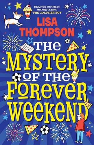The Mystery of the Forever Weekend von Scholastic