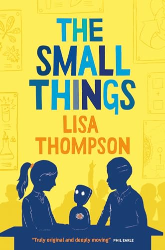 The Small Things: Inspired by a true story (Dyslexia-friendly) von Barrington Stoke