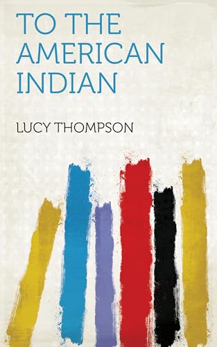 To the American Indian von Anson Street Press