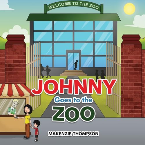 Johnny Goes to the Zoo Johnny Goes to the Zoo von Authors' Tranquility Press