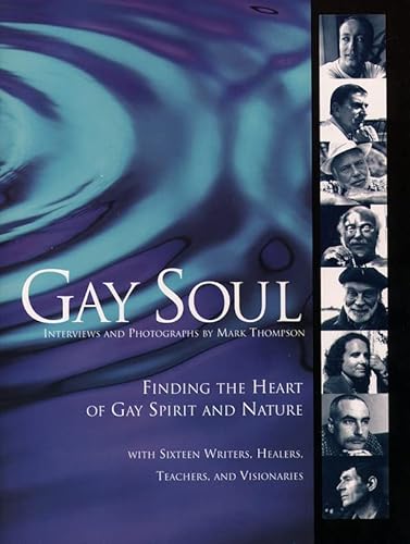 Gay Soul: Finding the Heart of Gay Spirit and Nature von HarperOne