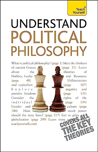 Understand Political Philosophy: Teach Yourself (Teach Yourself General)