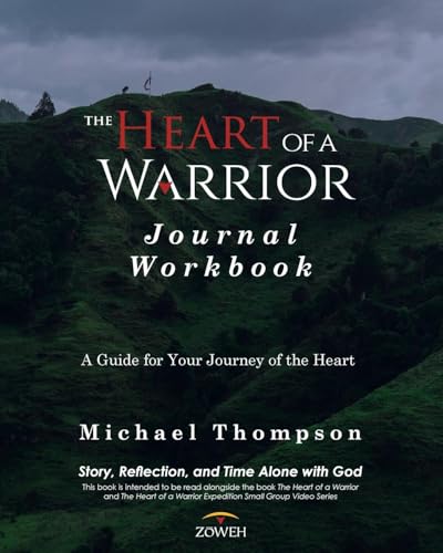 The Heart of a Warrior Journal Workbook von Zoweh, Inc