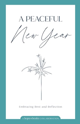 A Peaceful New Year: Embracing Rest and Reflection von hope*books