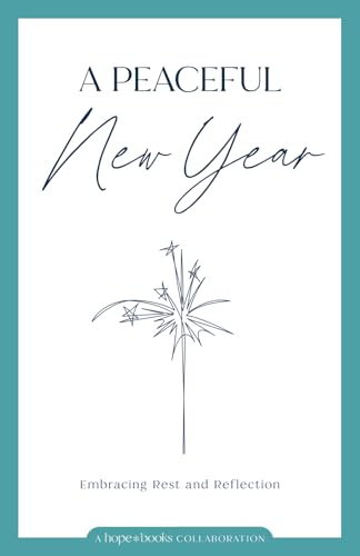 A Peaceful New Year: Embracing Rest and Reflection von hope*books