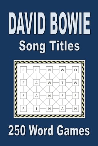 David Bowie Song Titles: 250 Word Games von Independently published
