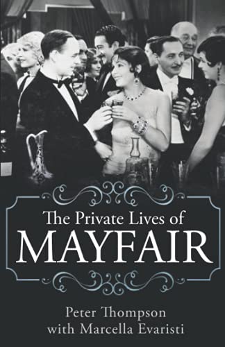 The Private Lives of Mayfair von Independently published