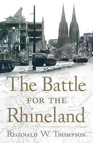 Battle for the Rhineland von Westholme Publishing