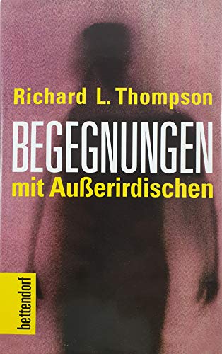 Begegnungen. Mit Ausserirdischen