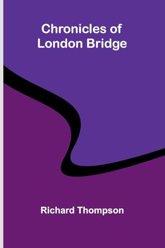 Chronicles of London Bridge von Alpha Edition