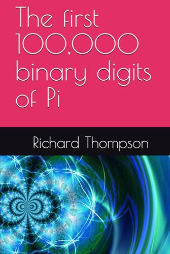 The first 100,000 binary digits of Pi von Independently published