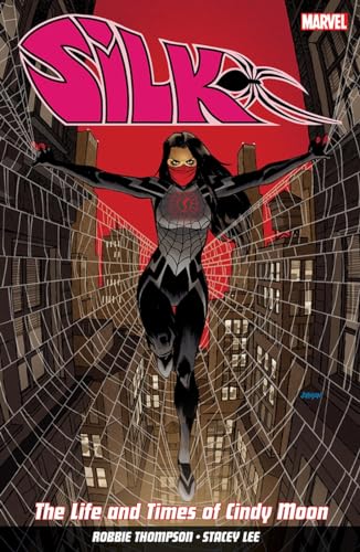 Silk Vol. 0: The Life And Times Of Cindy Moon