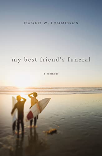 My Best Friend's Funeral: A Memoir