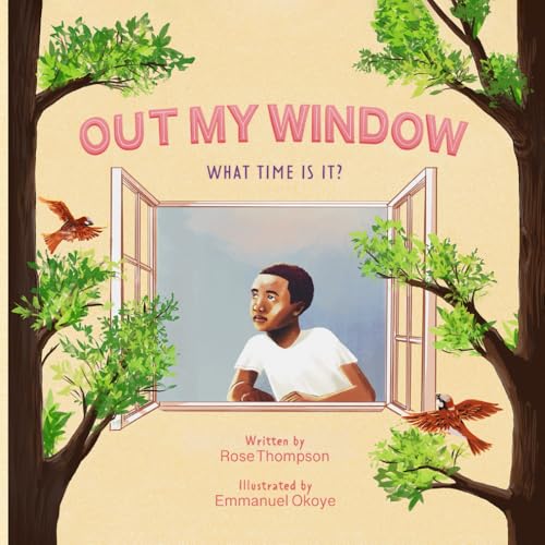 OUT MY WINDOW: What time is It? OUT MY WINDOW: What time is It? von Hemingway Publishers