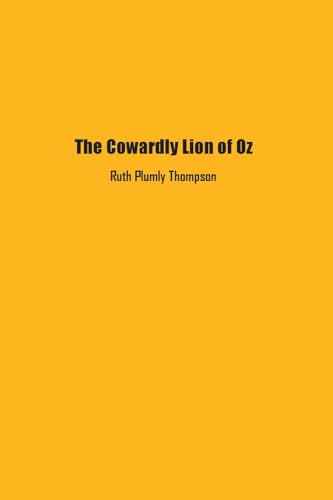 The Cowardly Lion of Oz von Wise and Wordy