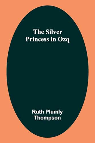 The Silver Princess in Ozq von Alpha Edition