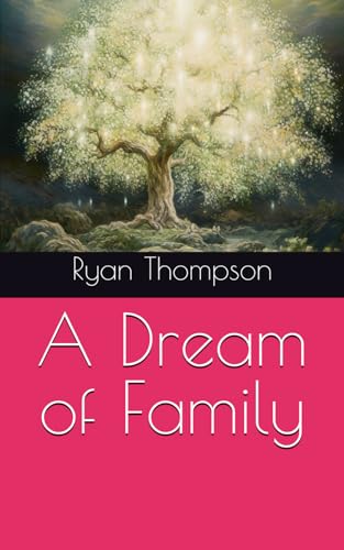 A Dream of Family von Independently published