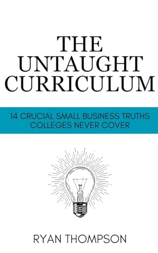 The Untaught Curriculum von Ryan Thompson