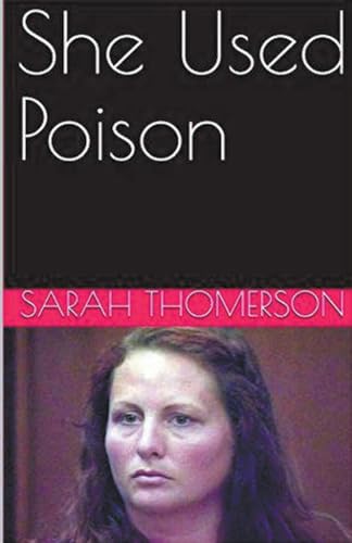 She Used Poison von Trellis Publishing