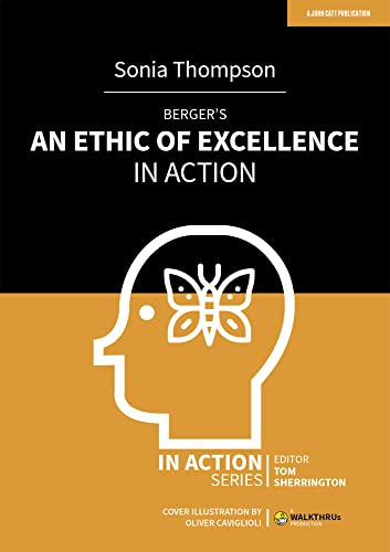 Berger's An Ethic of Excellence in Action (In Action Series) von John Catt