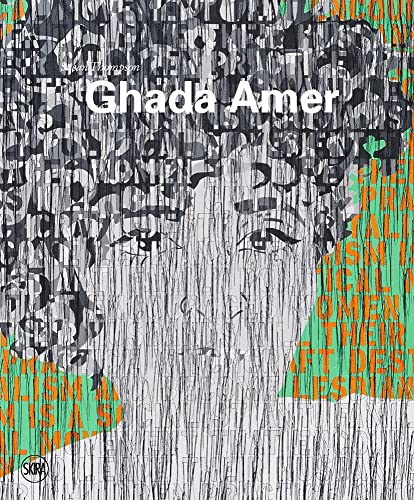 Ghada Amer: Painting in Revolt von SKIRA PARIS