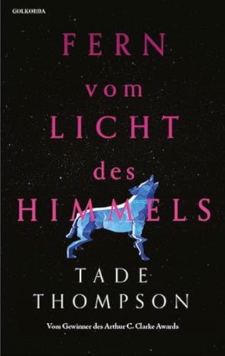 Fern vom Licht des Himmels von Golkonda Verlag
