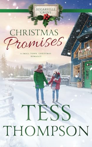 Christmas Promises (A Small Town Christmas Romance): Sugarville Grove - Book 4 von Independently published