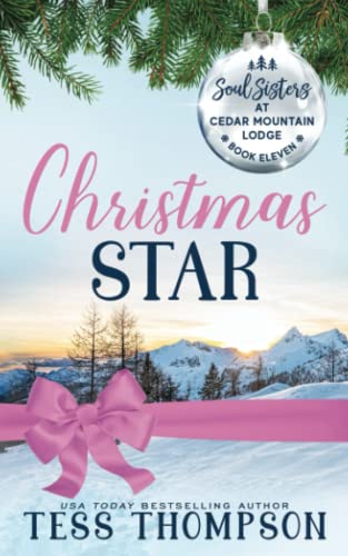 Christmas Star: Soul Sisters at Cedar Mountain Lodge, Book 11 Christmas Star: Soul Sisters at Cedar Mountain Lodge, Book 11 von Independently published