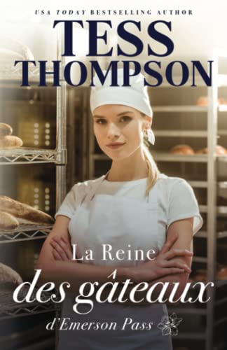 La Reine des gâteaux (Emerson Pass Contemporanei, Band 1)