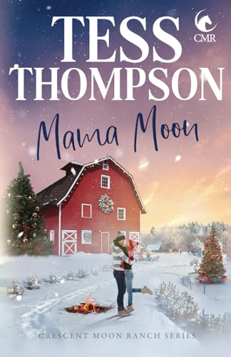 Mama Moon (Crescent Moon Ranch, Band 1)