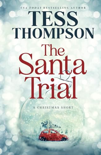 The Santa Trial: A Christmas Short The Santa Trial: A Christmas Short