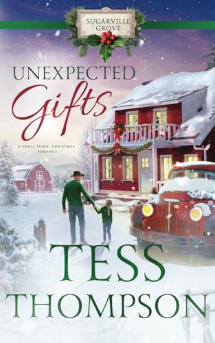 Unexpected Gifts (A Small Town Christmas Romance: Sugarville Grove - Book 2 von Independently published