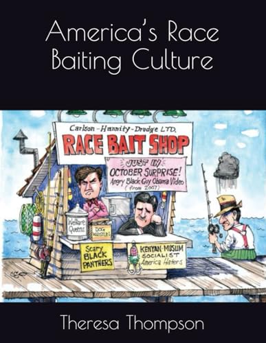 America’s Race Baiting Culture America’s Race Baiting Culture von Independently published