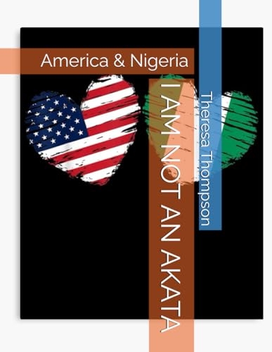 I AM NOT AN AKATA I AM NOT AN AKATA von Independently published
