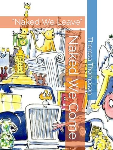 Naked We Come: "Naked We Leave" Naked We Come: "Naked We Leave" von Independently published