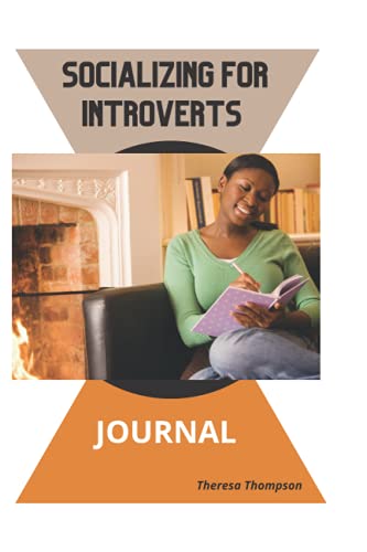 Socializing for Introverts - Journal Socializing for Introverts - Journal