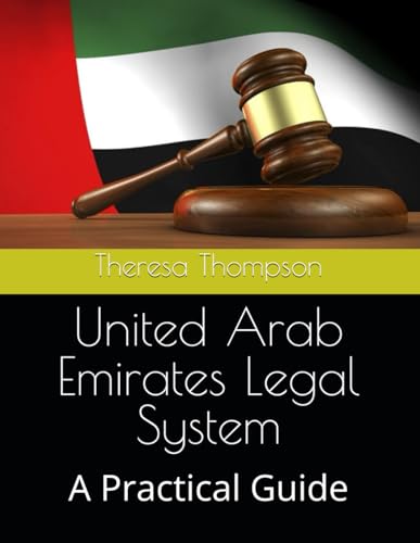 United Arab Emirates Legal System: A Practical Guide United Arab Emirates Legal System: A Practical Guide von Independently published