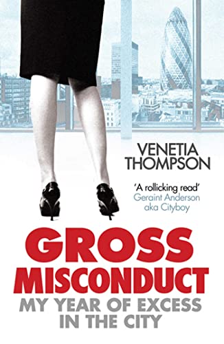 Gross Misconduct: My Year of Excess in the City von Simon & Schuster Ltd