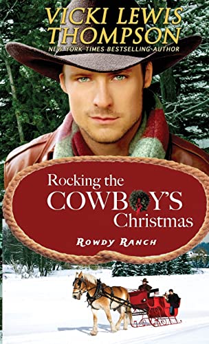Rocking the Cowboy's Christmas (Rowdy Ranch, Band 4)